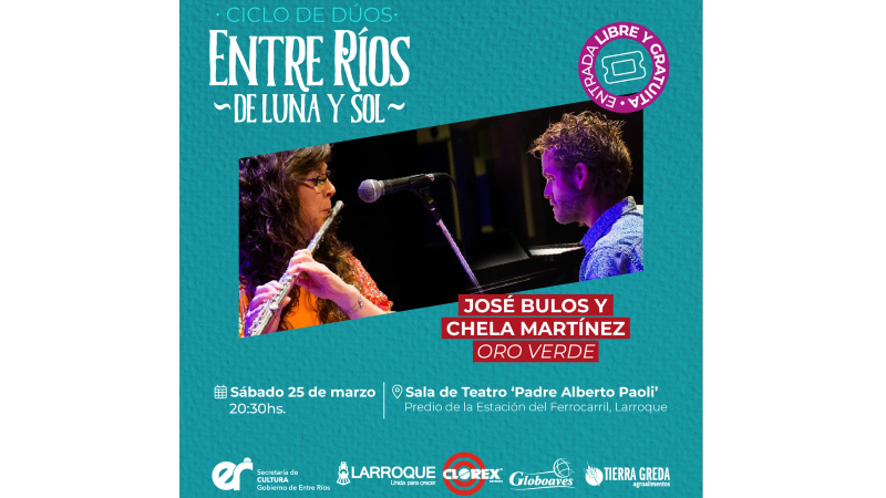 “Ciclo de dúos ¡Entre Ríos, de luna y sol!”, la propuesta en Larroque para el sábado 25
