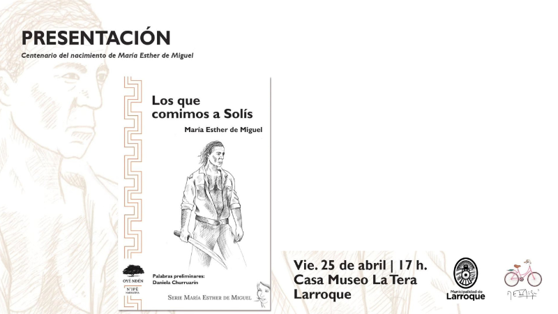 LARROQUE HOMENAJEA A MARÍA ESTHER DE MIGUEL CON LA PRESENTACIÓN DE "LOS QUE COMIMOS A SOLÍS"