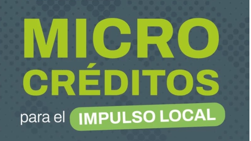 CONVOCATORIA ABIERTA AL PROGRAMA DE MICROCRÉDITOS PARA EL IMPULSO LOCAL