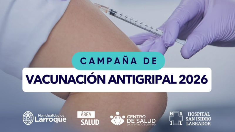 COMENZÓ LA CAMPAÑA DE LA VACUNACIÓN ANTIGRIPAL 2026 EN LARROQUE