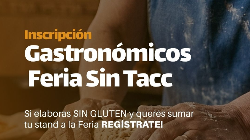 CONVOCATORIA A GASTRONÓMICOS PARA LA FERIA SIN TACC