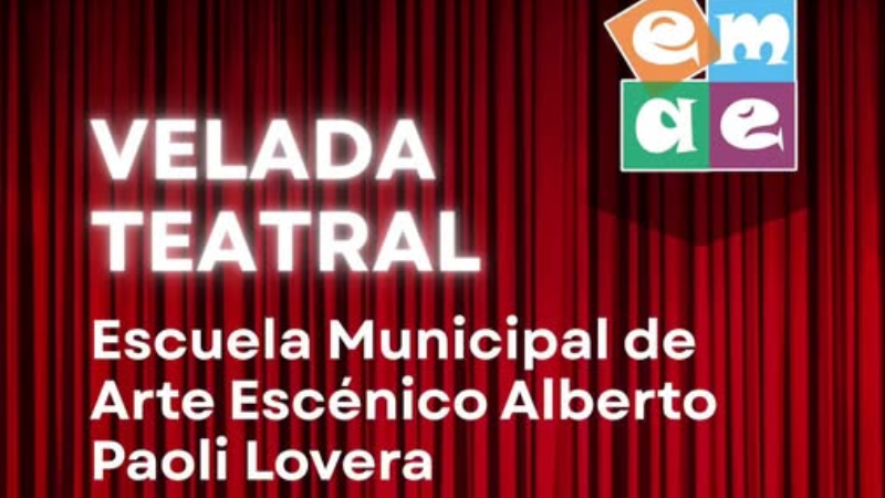 LA ESCUELA MUNICIPAL DE ARTE ESCÉNICO INVITA A UNA NUEVA VELADA TEATRAL